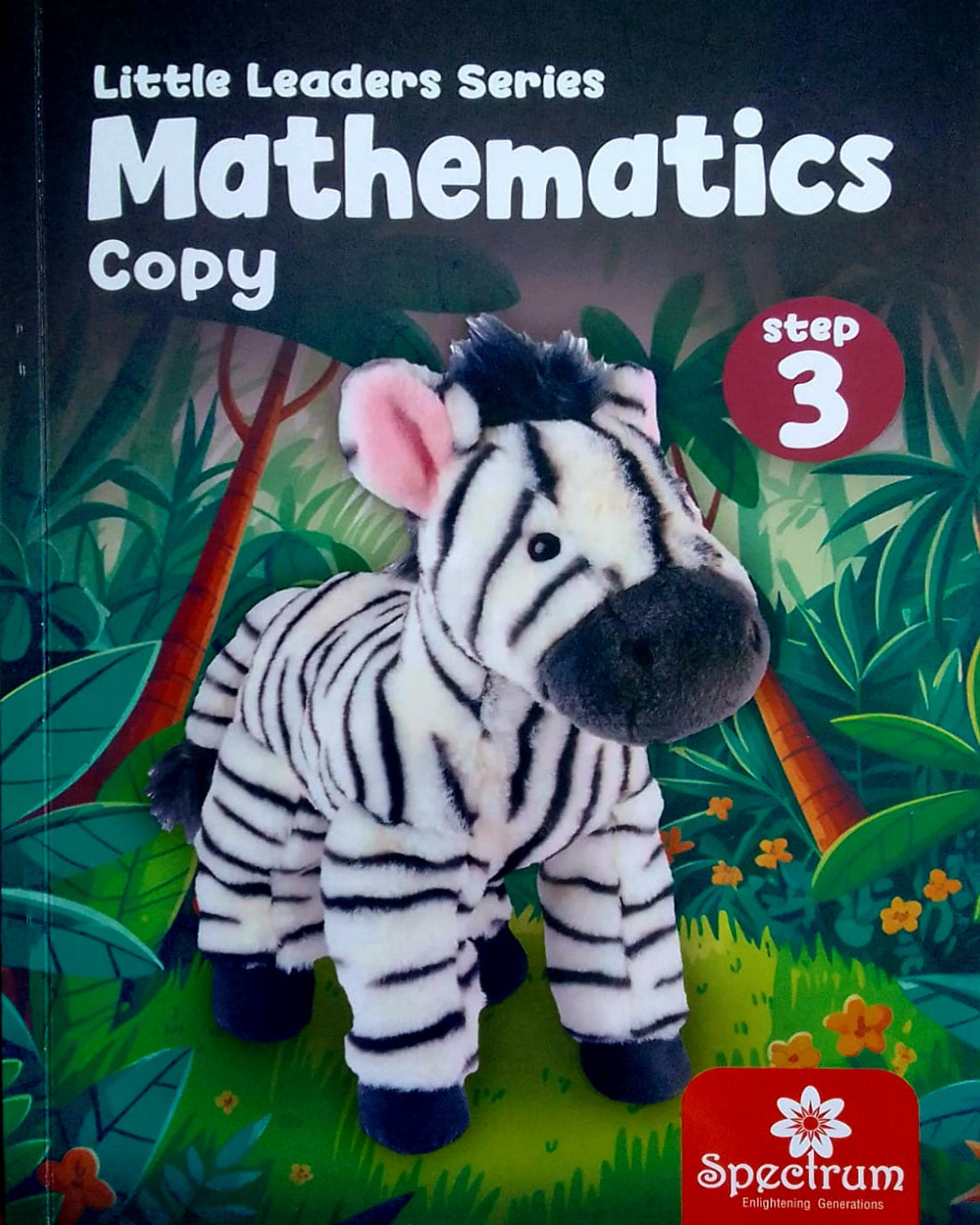 Spectrum Publishers Little Leaders Series Math Copy Step 3