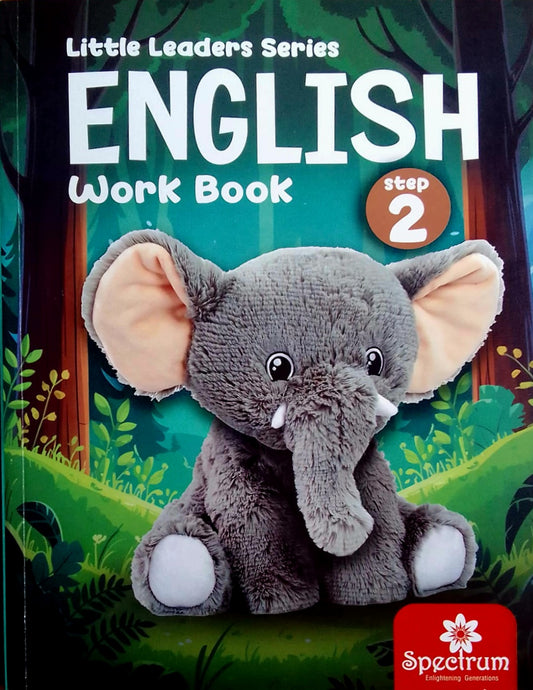 Spectrum Publishers Little Leaders Series English Work Book Step 2