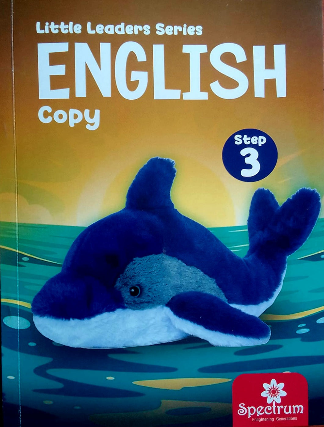 Spectrum Publishers Little Leaders Series English Copy Step 3